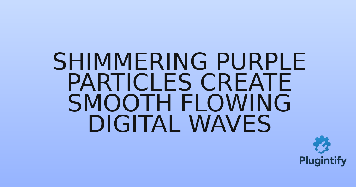 You are currently viewing Shimmering purple particles create smooth flowing digital waves