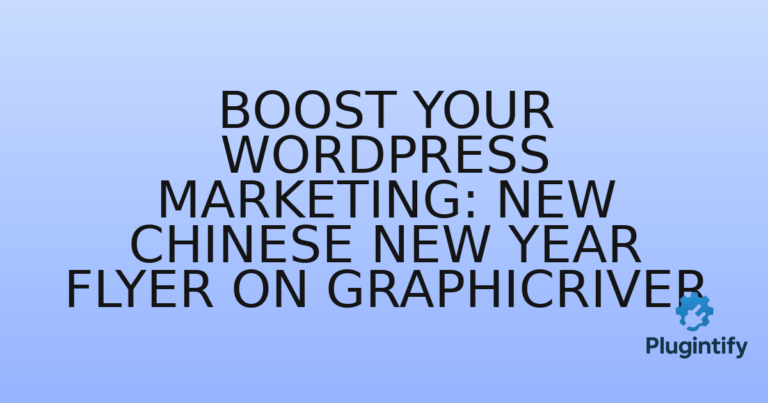 Read more about the article Boost Your WordPress Marketing: New Chinese New Year Flyer on GraphicRiver