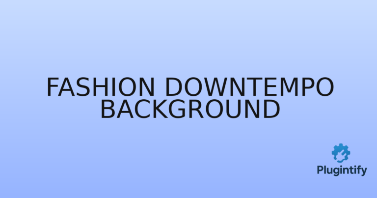 Read more about the article Fashion Downtempo Background
