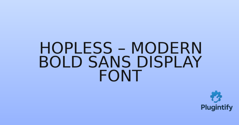 Read more about the article Hopless – Modern Bold Sans Display Font