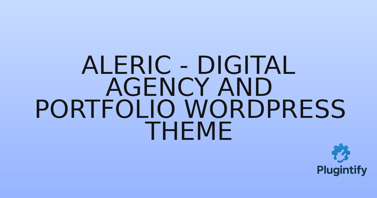 You are currently viewing Aleric – Digital Agency and Portfolio WordPress Theme