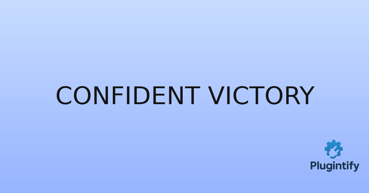 You are currently viewing Confident Victory