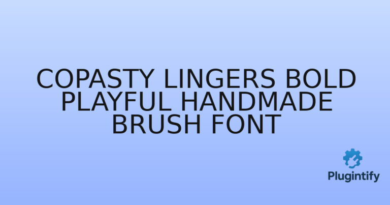 Read more about the article Copasty Lingers Bold Playful Handmade Brush Font