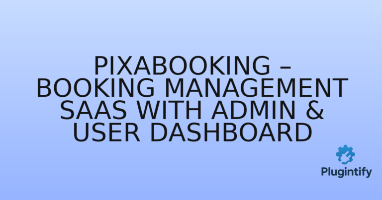 Read more about the article PixaBooking – Booking Management SaaS with Admin & User Dashboard