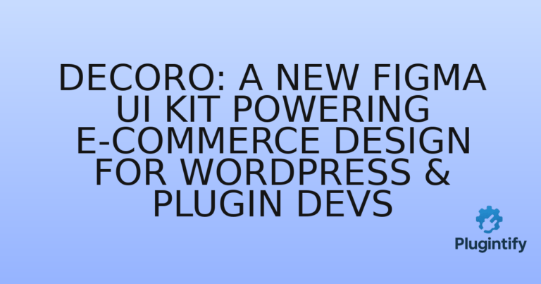 Read more about the article Decoro: A New Figma UI Kit Powering E-commerce Design for WordPress & Plugin Devs