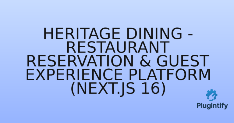 Read more about the article Heritage Dining – Restaurant Reservation & Guest Experience Platform (Next.js 16)