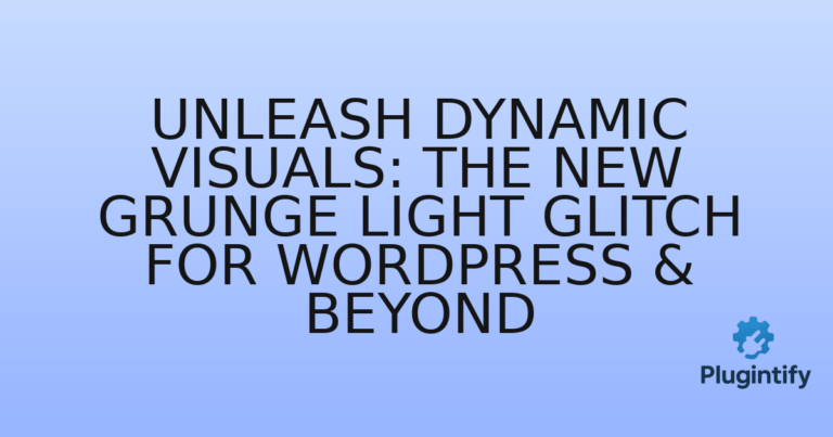 Read more about the article Unleash Dynamic Visuals: The New Grunge Light Glitch for WordPress & Beyond