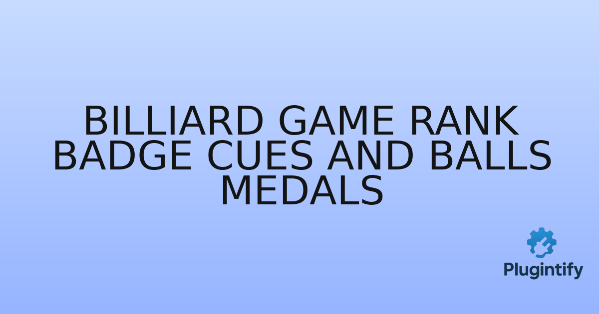 You are currently viewing Billiard Game Rank Badge Cues and Balls Medals