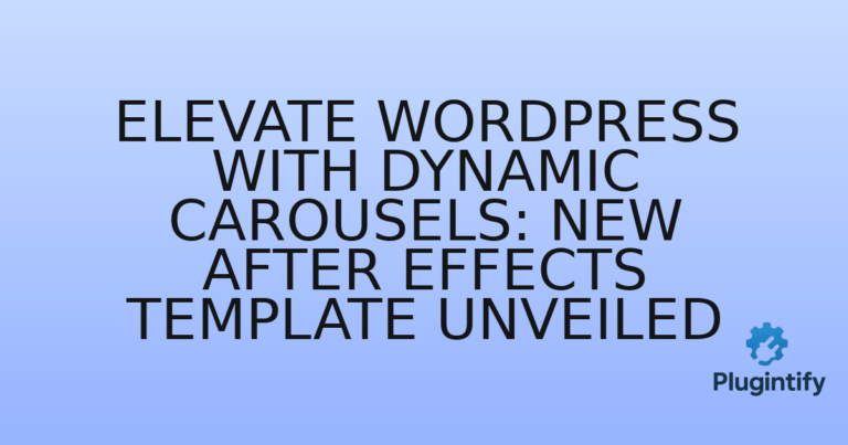 Read more about the article Elevate WordPress with Dynamic Carousels: New After Effects Template Unveiled