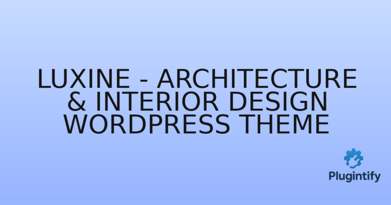 Read more about the article Luxine – Architecture & Interior Design WordPress Theme