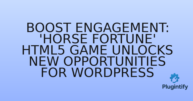 Read more about the article Boost Engagement: ‘Horse Fortune’ HTML5 Game Unlocks New Opportunities for WordPress