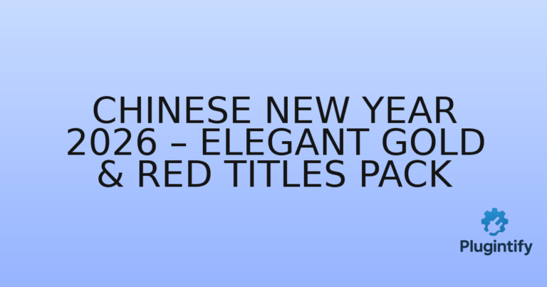 Read more about the article Chinese New Year 2026 – Elegant Gold & Red Titles Pack