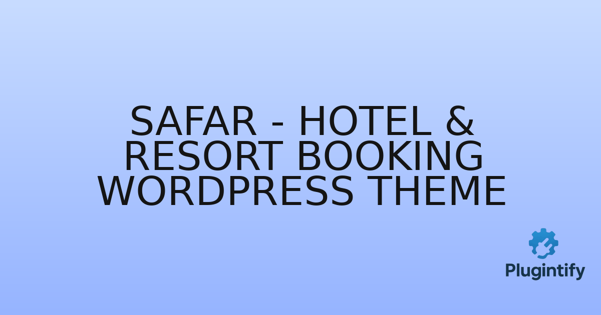 You are currently viewing Safar – Hotel & Resort Booking WordPress Theme