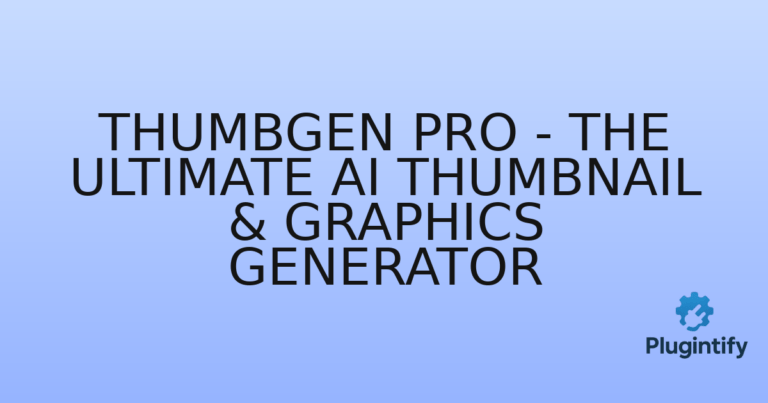 Read more about the article ThumbGen Pro – The Ultimate AI Thumbnail & Graphics Generator