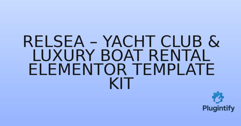 Read more about the article Relsea – Yacht Club & Luxury Boat Rental Elementor Template Kit