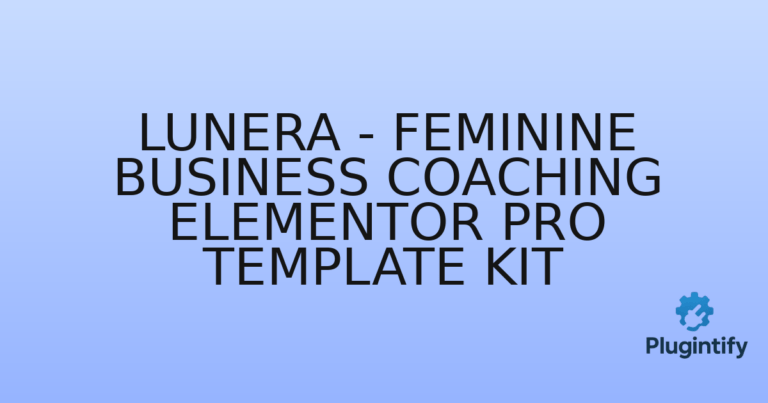 Read more about the article Lunera – Feminine Business Coaching Elementor Pro Template Kit