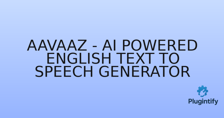 Read more about the article AAVAAZ – AI Powered ENGLISH Text To Speech Generator
