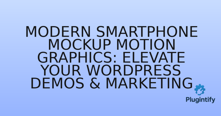Read more about the article Modern Smartphone Mockup Motion Graphics: Elevate Your WordPress Demos & Marketing