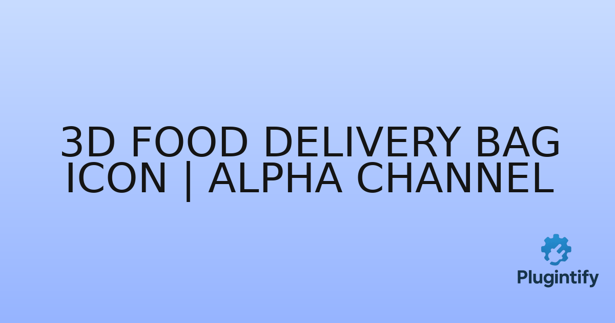 You are currently viewing 3D Food Delivery Bag Icon | Alpha Channel