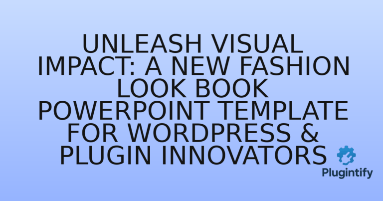 Read more about the article Unleash Visual Impact: A New Fashion Look Book PowerPoint Template for WordPress & Plugin Innovators