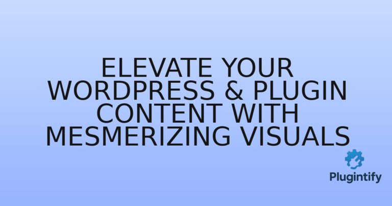 Read more about the article Elevate Your WordPress & Plugin Content with Mesmerizing Visuals
