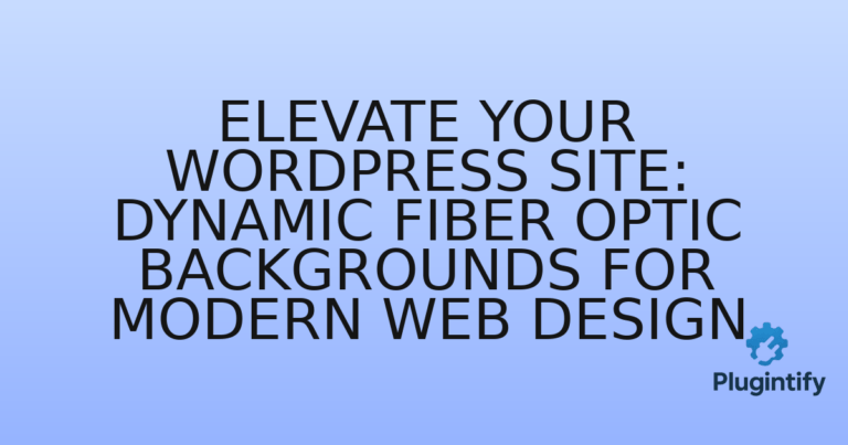 Read more about the article Elevate Your WordPress Site: Dynamic Fiber Optic Backgrounds for Modern Web Design
