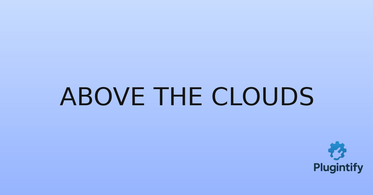 You are currently viewing Above The Clouds