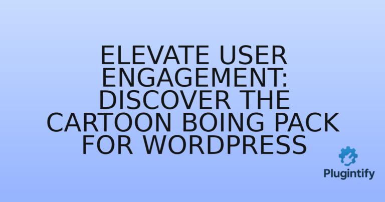 Read more about the article Elevate User Engagement: Discover the Cartoon Boing Pack for WordPress