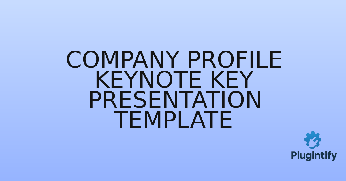 You are currently viewing Company Profile Keynote KEY Presentation Template