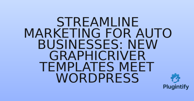 Read more about the article Streamline Marketing for Auto Businesses: New GraphicRiver Templates Meet WordPress