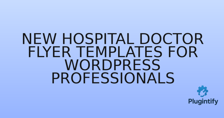 Read more about the article New Hospital Doctor Flyer Templates for WordPress Professionals