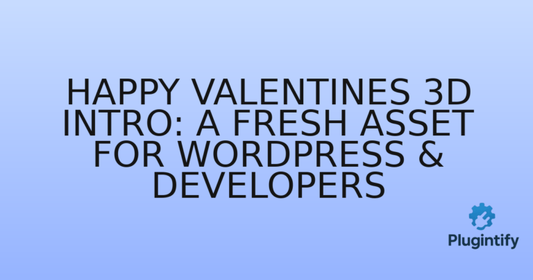 Read more about the article Happy Valentines 3D Intro: A Fresh Asset for WordPress & Developers