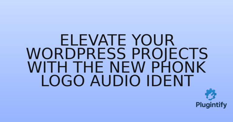 Read more about the article Elevate Your WordPress Projects with the New Phonk Logo Audio Ident