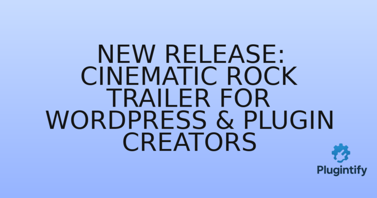 Read more about the article New Release: Cinematic Rock Trailer for WordPress & Plugin Creators