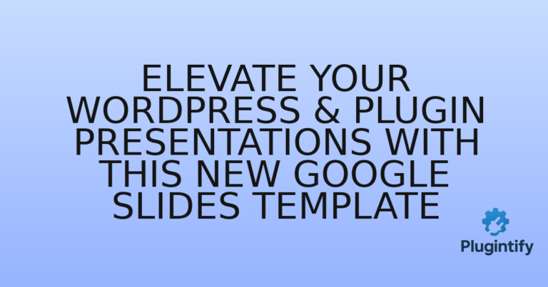 Read more about the article Elevate Your WordPress & Plugin Presentations with This New Google Slides Template