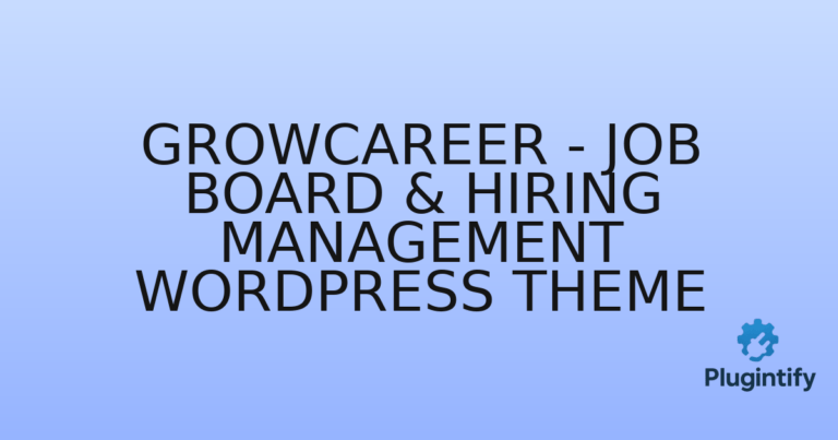 Read more about the article GrowCareer – Job Board & Hiring Management WordPress Theme