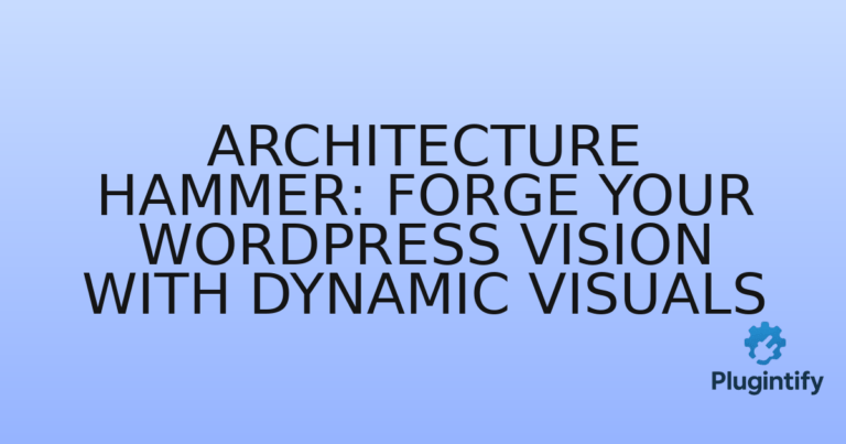 Read more about the article Architecture Hammer: Forge Your WordPress Vision with Dynamic Visuals