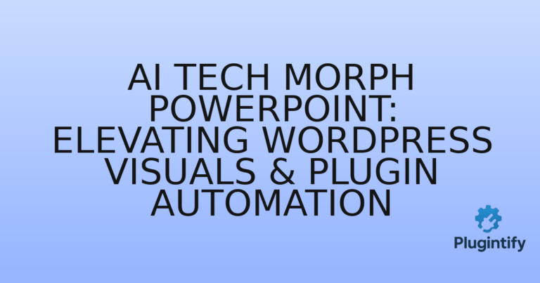 Read more about the article AI Tech Morph PowerPoint: Elevating WordPress Visuals & Plugin Automation