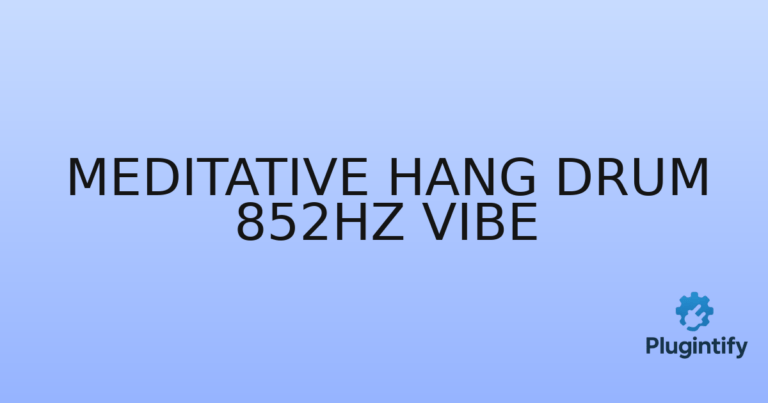 Read more about the article Meditative Hang Drum 852Hz Vibe