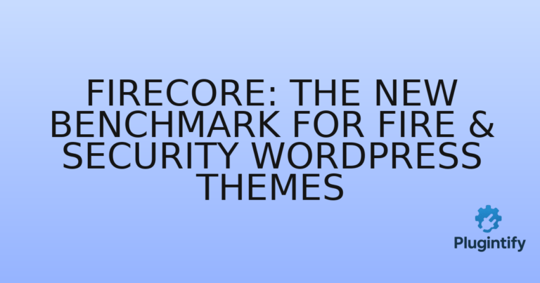 Read more about the article Firecore: The New Benchmark for Fire & Security WordPress Themes
