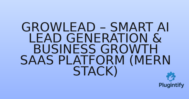 Read more about the article GrowLead – Smart AI Lead Generation & Business Growth SaaS Platform (MERN Stack)