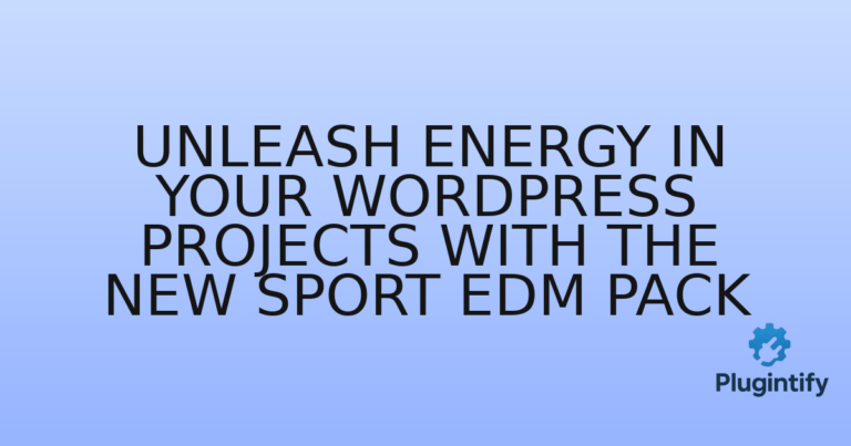 Read more about the article Unleash Energy in Your WordPress Projects with the New Sport EDM Pack