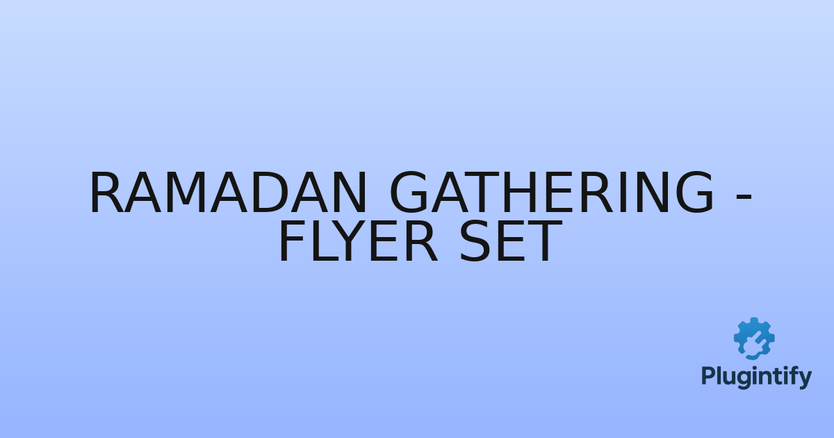 You are currently viewing Ramadan Gathering – Flyer Set