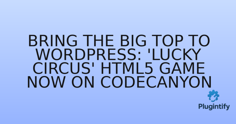 Read more about the article Bring the Big Top to WordPress: ‘Lucky Circus’ HTML5 Game Now on CodeCanyon