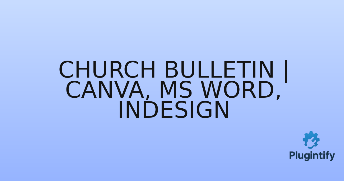 You are currently viewing Church Bulletin | Canva, MS Word, Indesign