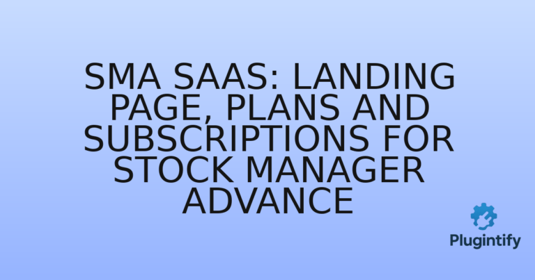 Read more about the article SMA SaaS: landing page, plans and subscriptions for Stock Manager Advance