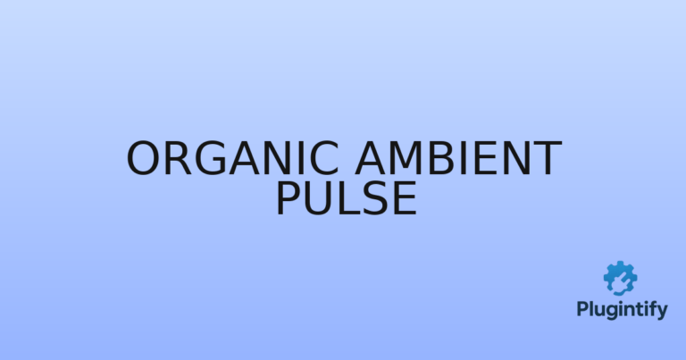 Read more about the article Organic Ambient Pulse