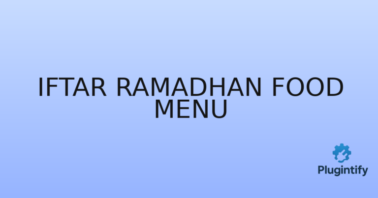 Read more about the article Iftar Ramadhan Food Menu