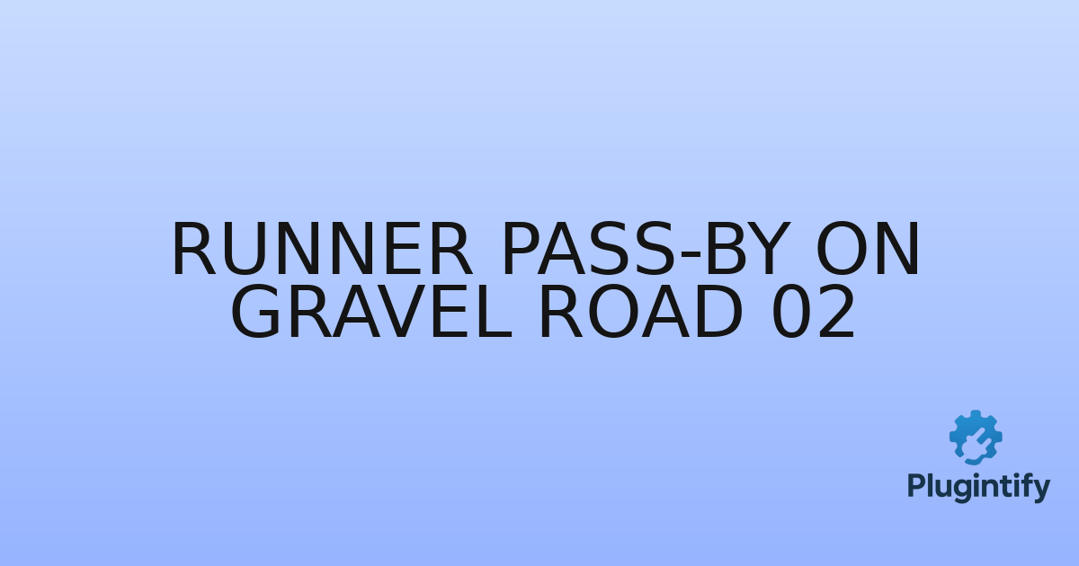 You are currently viewing Runner Pass-By On Gravel Road 02