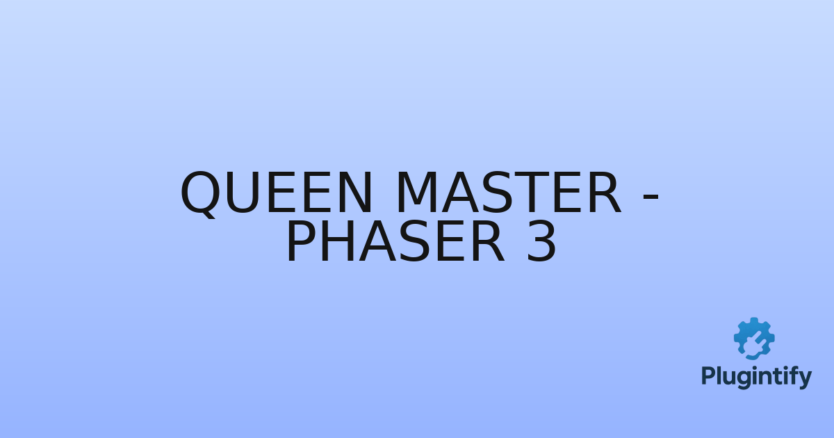 You are currently viewing Queen Master – Phaser 3